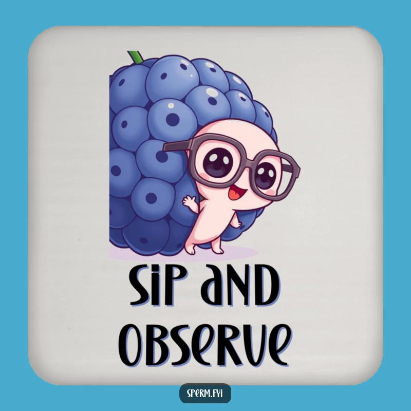 Funny Smart Sperm Coaster - Blueberry Peeker, Barware Humor Gift