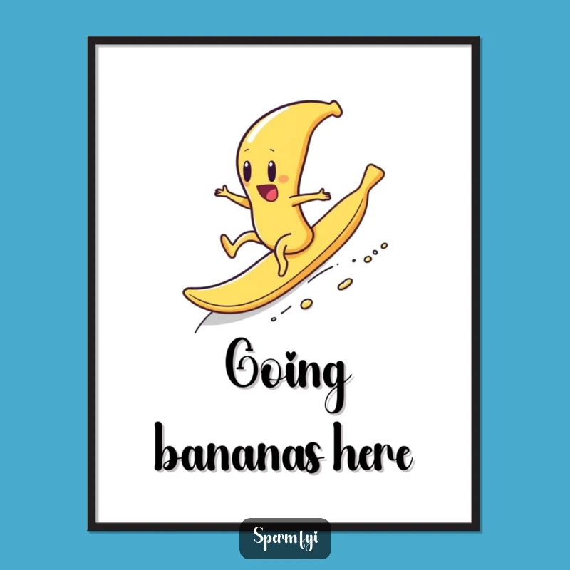 Funny Sperm Banana Peel Poster: Action-Packed Art Print, Hilarious Decor