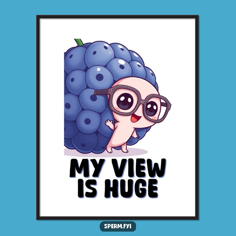 Funny Curious Sperm Poster - Blueberry Peeker Art, Whimsical Humor Gift