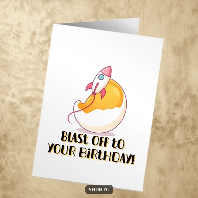 Funny Free Printable Birthday Card: Sperm shaped like a tiny rocket blasts off from a giant egg yolk. Birth.
