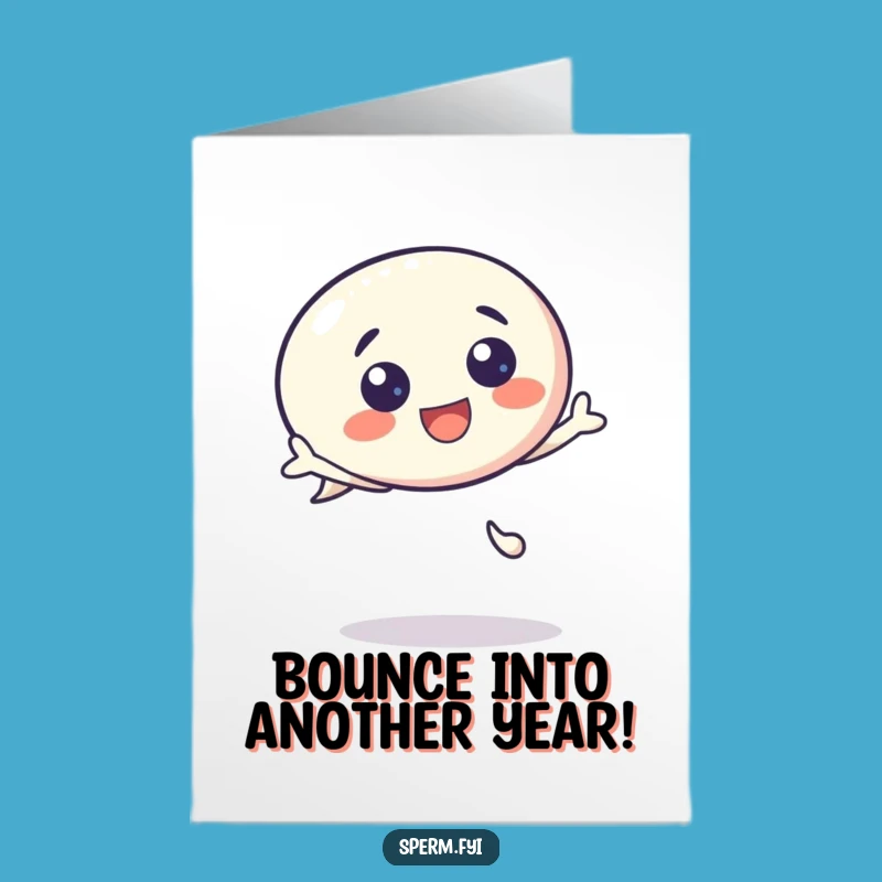 Free Printable Birthday Card: Funny Bouncing Speech Bubble Excitement Downloadable Gift