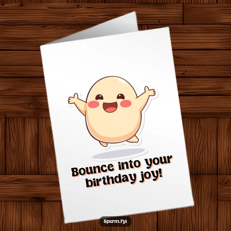 Funny Free Printable Birthday Card: A smiling blob character is caught mid-air performing a joyful, energetic bounce.