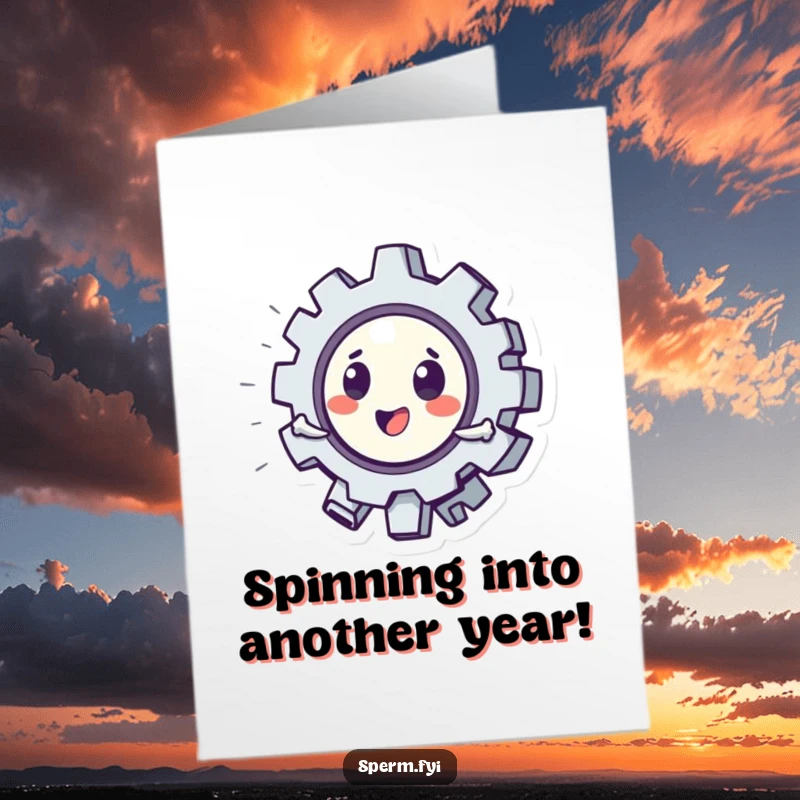 Funny Free Printable Birthday Card: A comical gear character spinning wildly, ready to deliver birthday cheer.