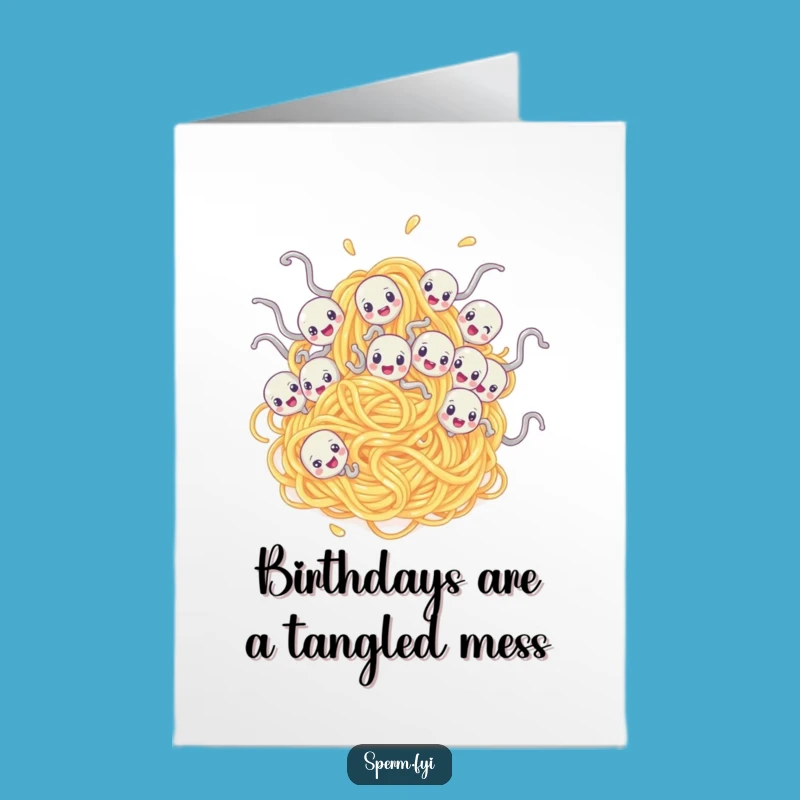 Free Printable Birthday CARD: Sperm Spaghetti Chaos, Hilarious Downloadable Gift