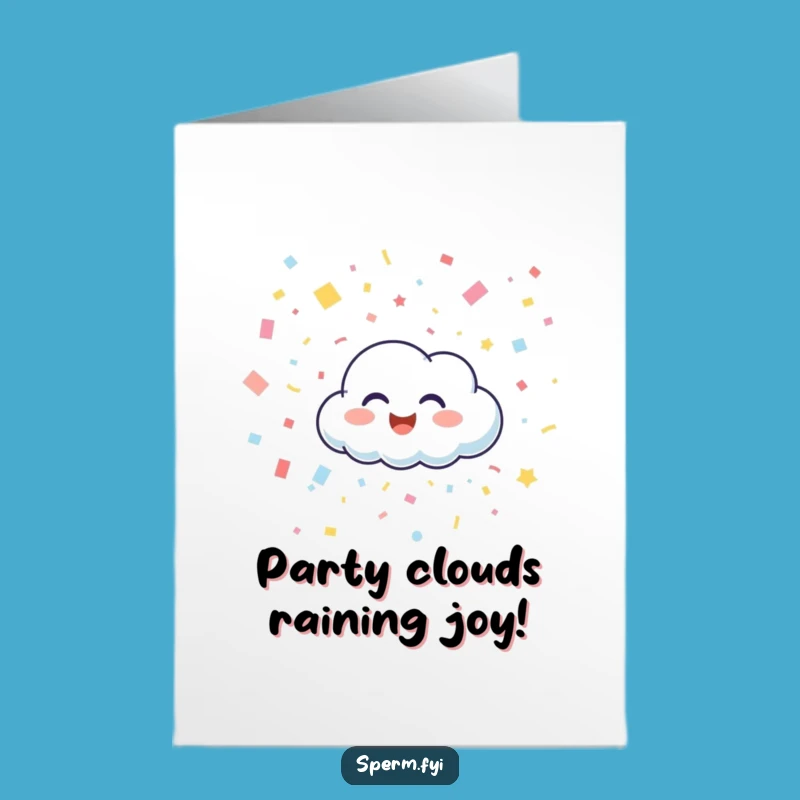 Free Printable Birthday Card: Giggling Cloud Confetti Rain, Funny Downloadable Gift