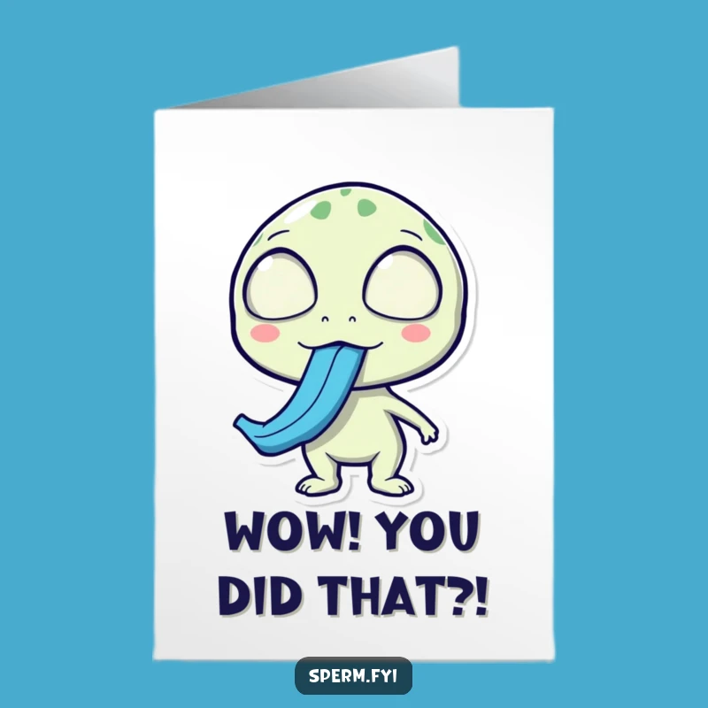 Free Printable Alien Congratulations Card: Blue Tongue, Surprise, Downloadable!