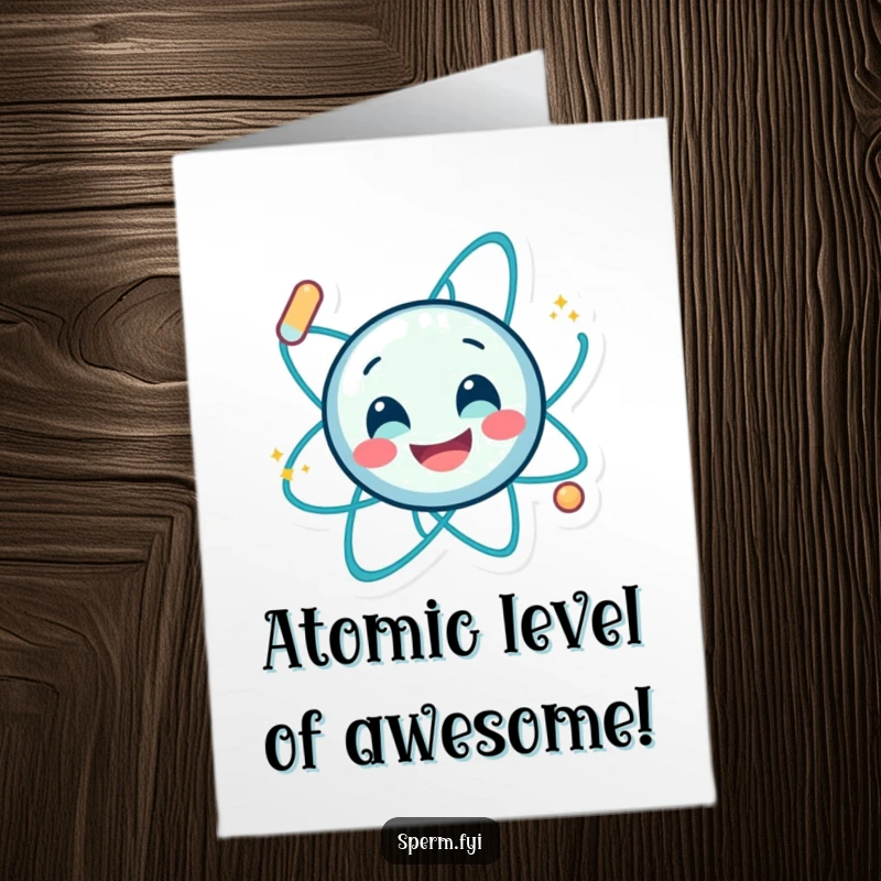 Funny Free Printable Congratulations Card: A smiling atom character spinning with playful energy, energetic and humorous downloadable greeting.